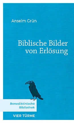 E-Book (epub) Biblische Bilder von Erlösung von Anselm Grün