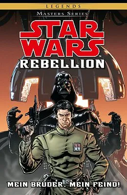 E-Book (epub) Star Wars Masters, Band 10 - Rebellion I - Mein Bruder, Mein Feind von Rob Williams