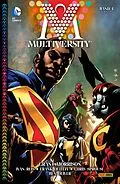 E-Book (epub) Multiversity - Bd. 1 von Morrison Grant