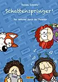 E-Book (epub) Schattenspringer, Band 2 - Per Anhalter durch die Pubertät von Daniela Schreiter