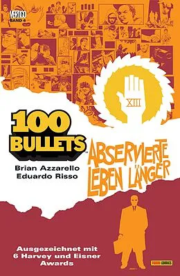 E-Book (epub) 100 Bullets, Band 4 - Abservierte leben länger von Brian Azzarello