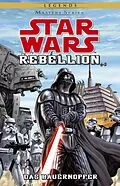 E-Book (epub) Star Wars Masters, Band 12 - Rebellion II - Das Bauernopfer von Rob Williams