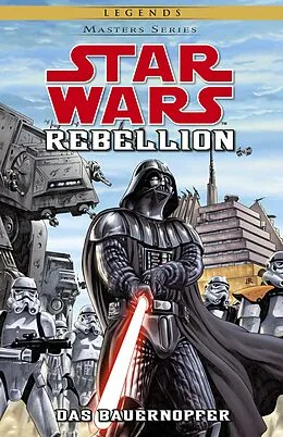 E-Book (epub) Star Wars Masters, Band 12 - Rebellion II - Das Bauernopfer von Rob Williams