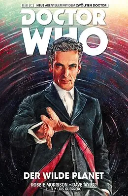 E-Book (epub) Doctor Who Staffel 12, Band 1 - Der wilde Planet von Robbie Morrison