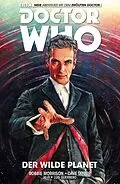 E-Book (pdf) Doctor Who Staffel 12, Band 1 - Der wilde Planet von Robbie Morrison