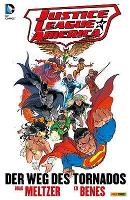 E-Book (epub) Justice League of America: Der Weg des Tornados  von Meltzer Brad