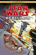 E-Book (pdf) Star Wars Masters, Band 13 - Rebellion III - Nadelstiche von Jeremy Barlow