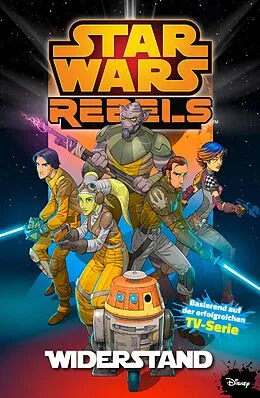 E-Book (epub) Star Wars - Rebels, Band 1 - Widerstand von Martin Fisher, Jeremy Barlow