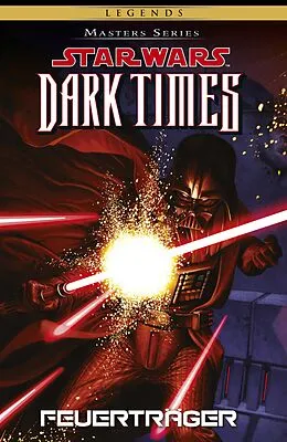 E-Book (epub) Star Wars Masters, Band 14 - Dark Times - Feuertraeger von Randy Stradley