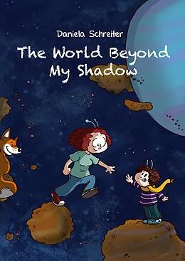 E-Book (pdf) The World beyond my Shadow von Daniela Schreiter
