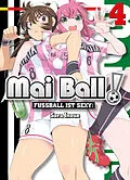E-Book (pdf) Mai Ball - Fußball ist sexy! Band 4 von Sora Inoue