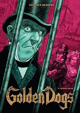 E-Book (pdf) Golden Dogs, Band 3 - Richter Aaron von Stephen Desberg