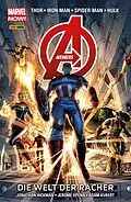E-Book (epub) Marvel Now! Avengers 1 - Die Welt der Rächer von Jonathan Hickman