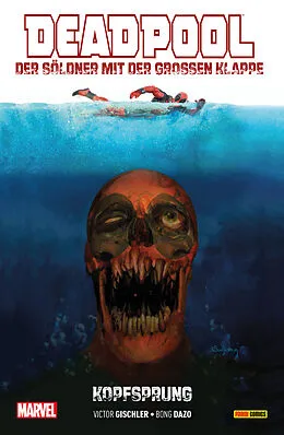 E-Book (pdf) Deadpool: Der Söldner mit der großen Klappe 1 von Victor Gischler
