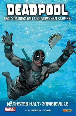 E-Book (epub) Deadpool: Der Söldner mit der großen Klappe 2 von Victor Gischler