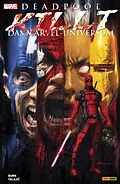 E-Book (epub) Deadpool killt das Marvel-Universum von Cullen Bunn