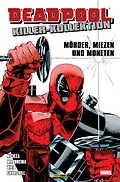 E-Book (pdf) Deadpool Killer-Kollektion 1 - Mörder, Miezen und Moneten von Fabian Nicieza