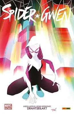 E-Book (epub) Spider-Gwen 1 - Drahtseilakt von Jason Latour