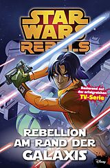 E-Book (pdf) Star Wars Rebels, Band 3 - Rebellion am Rande der Galaxis von Martin Fisher