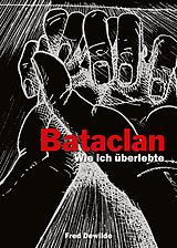 E-Book (pdf) Mon Bataclan - Wie ich überlebte von Fred Dewilde