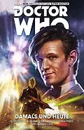 E-Book (pdf) Doctor Who - Der Elfte Doctor, Band 4 - Damals und Heute von Al Ewing, Rob Williams