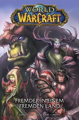E-Book (pdf) World of Warcraft, Band 1 - Fremder in einem fremden Land von Walter Simonson