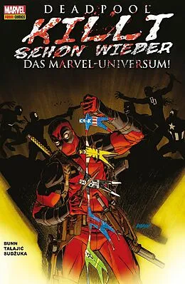 E-Book (pdf) Deadpool killt schon wieder das Marvel-Universum - von Cullen Bunn