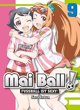 E-Book (pdf) Mai Ball - Fußball ist sexy! Band 9 von Sora Inoue