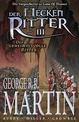 E-Book (epub) Der Heckenritter Graphic Novel, Bd. 3: Der geheimnisvolle Ritter von George R. R. Martin