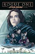 E-Book (epub) Star Wars - Rogue One - der offizielle Comic zum Film von Alessandro Ferrari