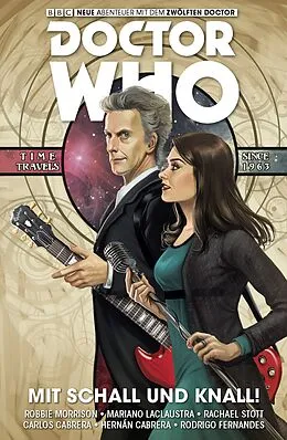 E-Book (pdf) Doctor Who - Der Zwölfte Doctor, Band 6 - Mit Schall und Knall von Robbie Morrison