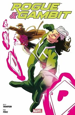 E-Book (pdf) Rogue & Gambit - Feuer und Flamme von Kelly Thompson