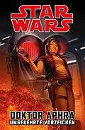 E-Book (epub) Star Wars Doctor Aphra - Umgekehrte Vorzeichen von Simon Spurrier