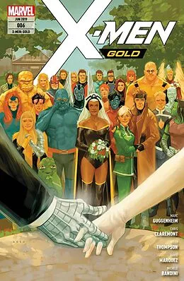 E-Book (epub) X-Men: Gold 6 - Hochzeit mit Hindernissen von Chris Claremont
