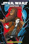 E-Book (pdf) Star Wars Abenteuer - Schmuggler auf der Flucht von Cavan Scott, Elsa Charretier, Pierrick Colinet