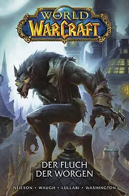 E-Book (epub) World of Warcraft - Der Fluch der Worgen von Micky Neilson, James Waugh