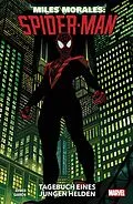 E-Book (epub) Miles Morales: Spider-Man 1 - Tagebuch eines jungen Helden von Saladin Ahmed