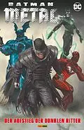 E-Book (pdf) Batman Metal: Der Aufstieg der Dunklen Ritter von Scott Snyder