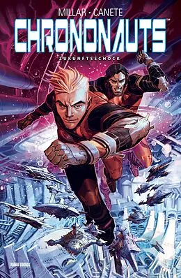 E-Book (epub) Chrononauts - Die Zeitreisenden - Zukunftsschock von Mark Millar