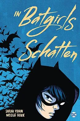 E-Book (epub) In Batgirls Schatten von Sarah Kuhn