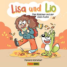 E-Book (pdf) Lisa und Lio - Das Mädchen und der Alien-Fuchs von Daniela Schreiter