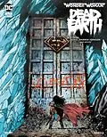 E-Book (epub) Wonder Woman: Dead Earth - von Johnson Daniel Warren