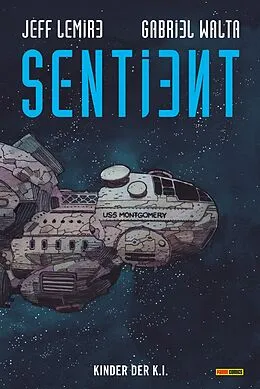E-Book (pdf) Sentient - Kinder der K.I. von Jeff Lemire