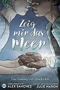 E-Book (pdf) Zeig mir das Meer - Eine Coming-out-Geschichte von Alex Sanchez