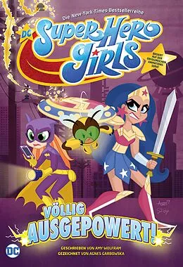 E-Book (epub) DC Super Hero Girls: V llig ausgepowert von Wolfram Amy