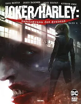 E-Book (epub) Joker/Harley: Psychogramm des Grauens von Garcia Kami