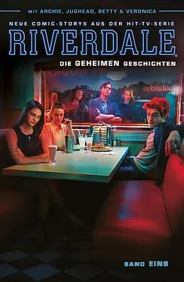 E-Book (epub) Riverdale, Band 1 - Die geheimen Geschichten von Roberto Aguirre-Sacasa