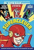 E-Book (epub) Superclever: Superhelden erklären die faszinierende Welt von Wissenschaft und Technik! von Bialik Mayim