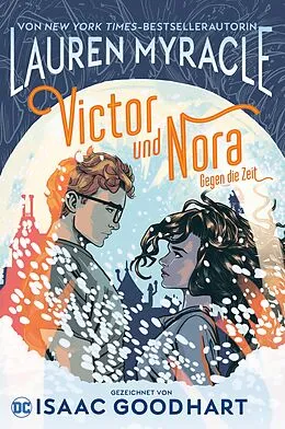 E-Book (pdf) Victor und Nora: Gegen die Zeit von Lauren Myracle