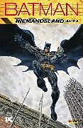 E-Book (pdf) Batman: Niemandsland - Bd. 2 von Greg Rucka